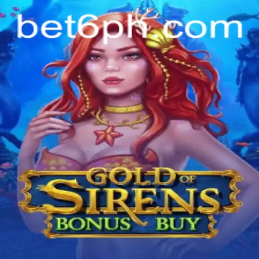 Exploring the Thrills of GoldofSirensBonusBuy: A Comprehensive Guide