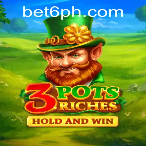 Unlock the Thrilling World of 3potsRiches: A Bet6 Adventure