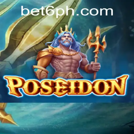 Poseidon: Dive into the World of Strategy and Adventure with Bet6